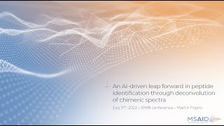 CHIMERYS: An AI-driven leap forward in peptide identification - ISBM 2022