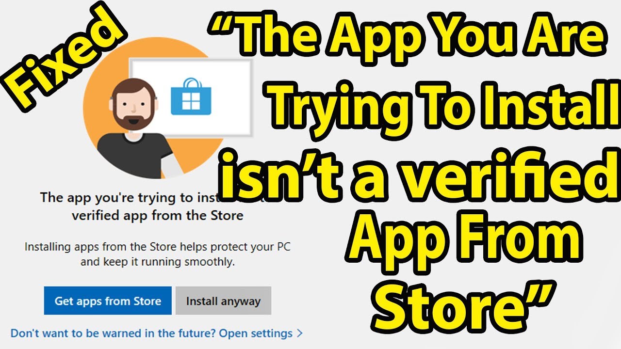 Turn off “The App You Are Trying To Install Isn’t A Verified App From