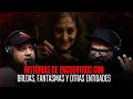 HISTORIAS de Encuentros con BRUJAS, FANTASMAS y OTRAS ENTIDADES