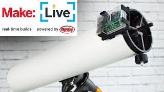 Make Live: PiKon Raspberry Pi Telescope