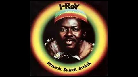 I Roy - Musical Shark Attack - FULL LP