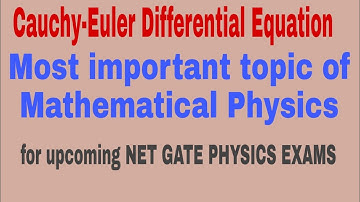 Cauchy-Euler Differential Equation Explained in Detail | NET PHYSICS 2019 EXAM