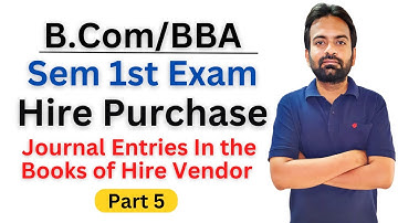 Journal Entries in the books of Hire Vendor | Hire Purchase System