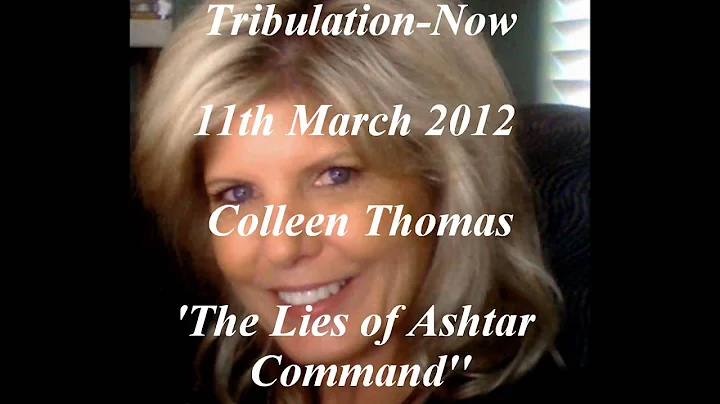 Colleen Thomas Reveals Lies of the Ashtar Command ...