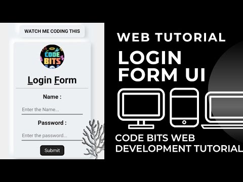 Creating a Login Form With Only HTML and CSS || Code Bits Coding Tutorial ?‍??‍?