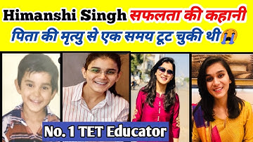 Himanshi Singh Biography | Himanshi Singh Success story | Himanshi Singh Journey | Let