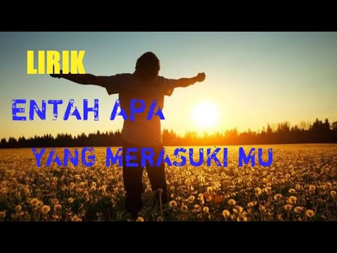 salah-apa-aku~lirik---ilir7-(entah-apa-yang-merasukimu)