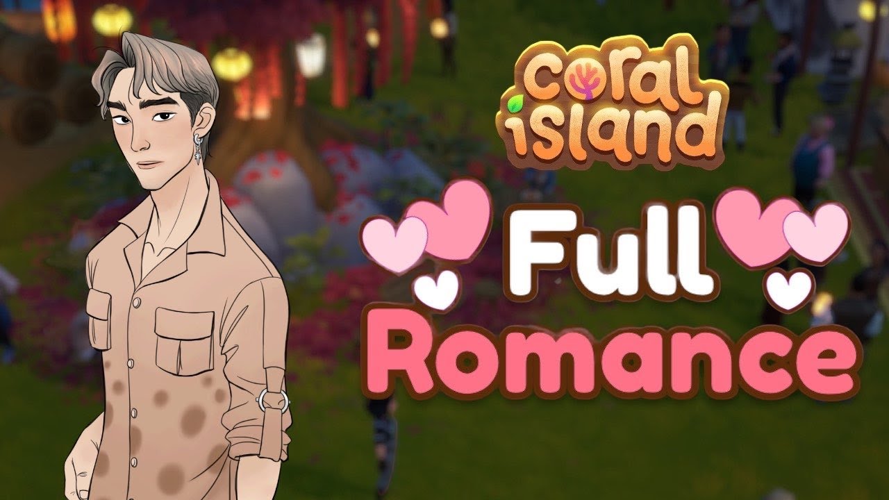 How To Romance Characters In Coral Island