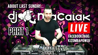 Semba Live Mix 1 - Dj MaCalak - 14jun20 - #SundayFunDay #kzbpwr #kizombapower
