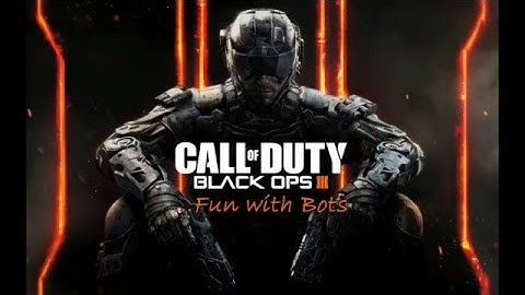 Black Ops 3 - Capture the Flag (Fun with Bots)