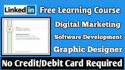 Free LinkedIn Learning Courses - Software Development | Graphic Designing | Digital Marketing