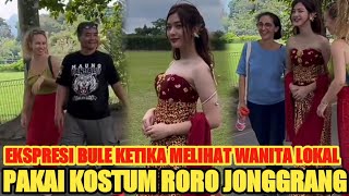 Bikin Kagum! Begini Ekspresi Bule Ketika Melihat Wanita Lokal Memakai Kostum Tokoh Roro Jonggrang