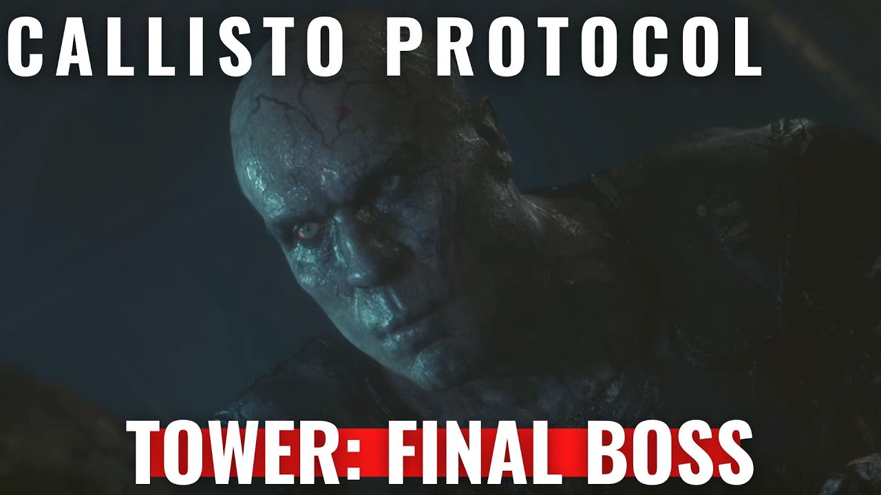 The Callisto Protocol Final Boss fight Alpha - How to beat Tower boss Alpha  