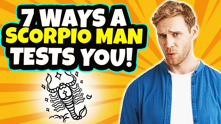 7 Ways Your Scorpio Man Tests You! Tips On Dating A Scorpio Man - DayDayNews