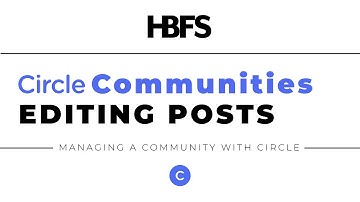 Circle Communities Post Editing and Sharing Options | Managing a Circle Community Series