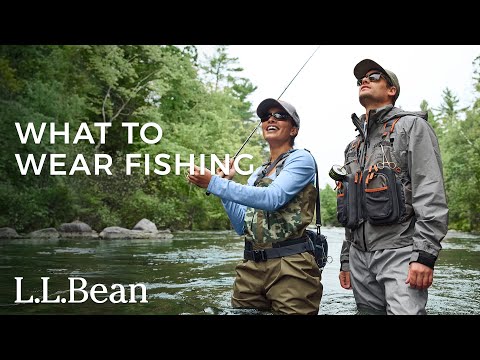 What to Wear Fishing 