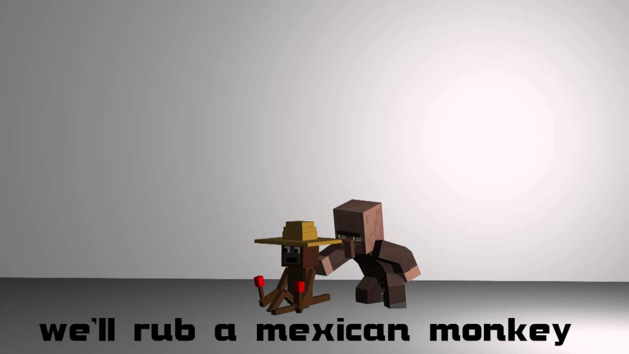 We'll rub a mexican monkey/ Daft punk - Get lucky(3D minecraft animation) - We'll rub a mexican monkey/ Daft punk - Get lucky(3D minecraft animation)