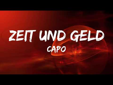 Capo - Zeit und Geld (Lyrics)