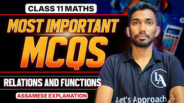 Class 11 Maths Chapter 2 Relations and Functions MCQ in Assamese | HS 1st Year Maths| Let’s Approach