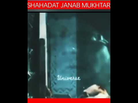SHAHADAT JANAB MUKHTAR || ISLAMIC WHATSAPP STATUS || MUKHTAR NAMA MOVIE #shorts #mukhtarnamaurdu