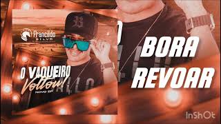 Bora Revoar - Francildo Silva E Pisadinha Do Vaqueiro