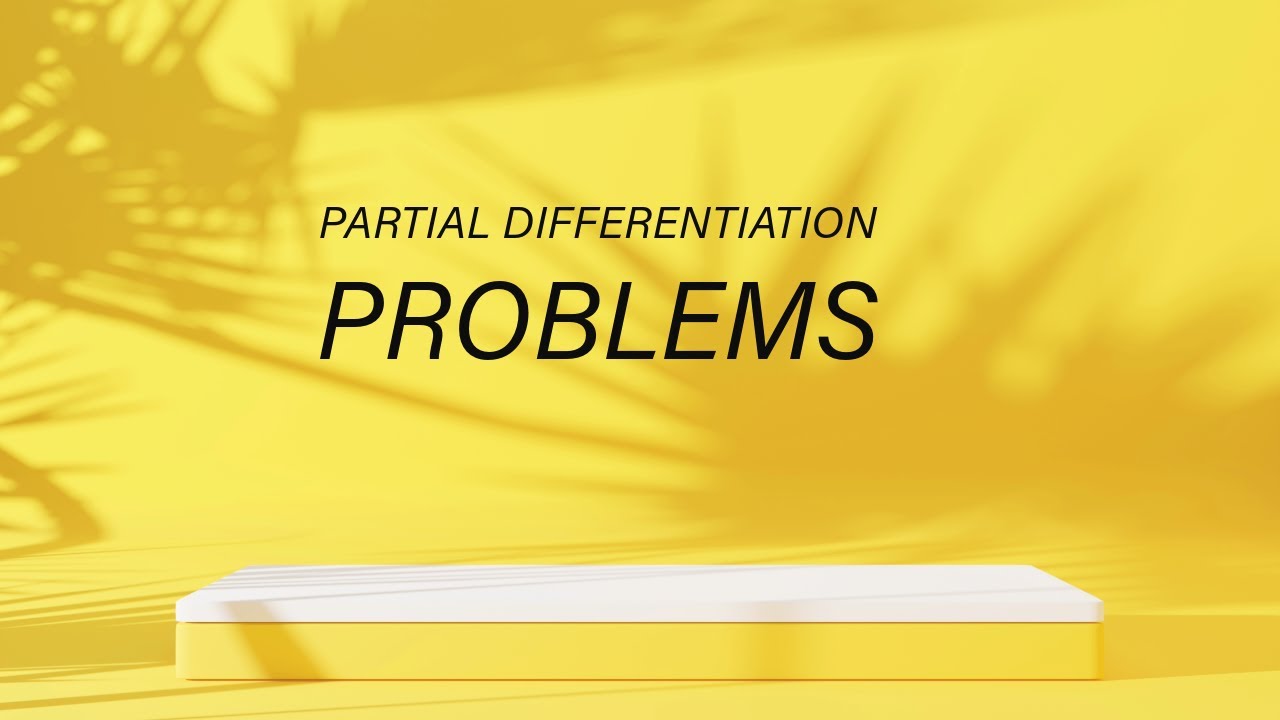 Partial Differentiation 2 - YouTube