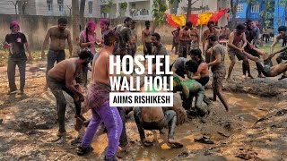 AIIMS RISHIKESH HOLI VLOG | Hostel And Streets of Rishikesh