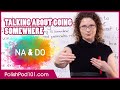 Difference Between Prepositions Na and Do - Basic Polish Grammar