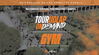 Gym &quot;Luis Luison&quot; | Tour UDLAP on Demand