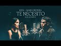 KHEA, Maria Becerra - Te Necesito (Live Acoustic)