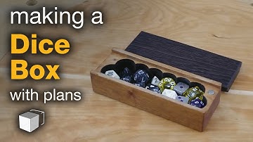 Making a Dice Box for Gaming - with plans