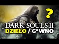 Dark souls 2 to 