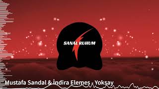 Mustafa Sandal & İndira Elemes - Yoksay Resimi