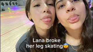 Lana broke her leg skating (not clickbate) 🤭