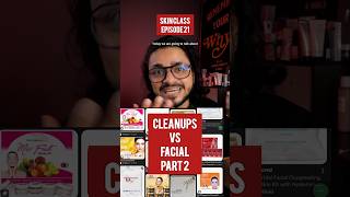 Cleanup Vs Facial Basic Steps Explained In 2 Minutes