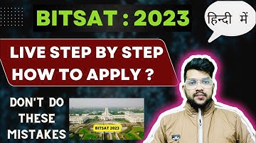 BITSAT 2023 : Application filling | Live step by step all process #application #bitsat2023 #academy