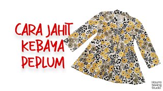Cara Jahit Kebaya Peplum