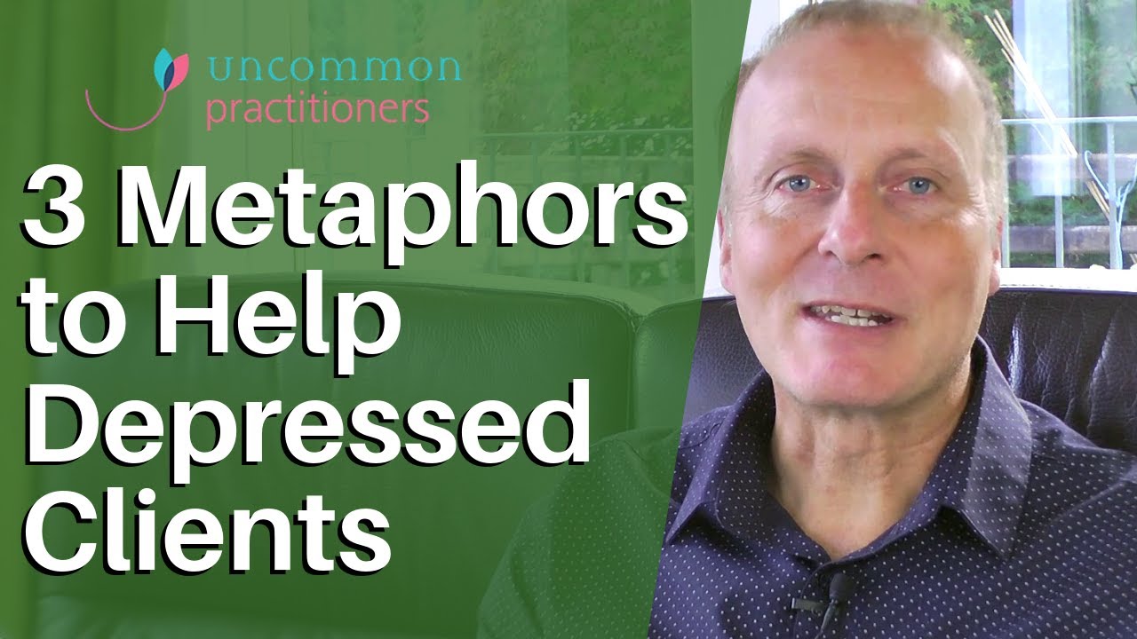 3 Helpful Metaphors To Help Depressed Clients 