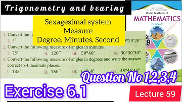 Class 9th Math Exercise 6.1 | Angle Conversions | Degrees, Minutes, Seconds | Federal Board | NBF