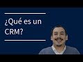 Qué es un crm y para que sirve