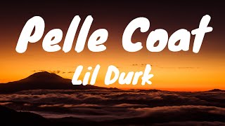 Pelle Coat - Lil Durk (Lyrics)