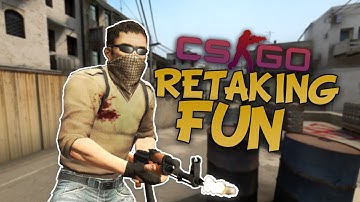 HOW TO RETAKE LIKE A BOSS! (FUNNY CSGO RETAKING MOMENTS)