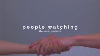 conan gray - people watching (slowed + reverb)