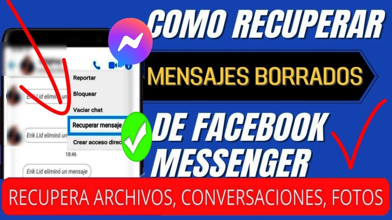 Como Recuperar CONVERSACIONES BORRADAS DE FACEBOOK MESSENGER Como