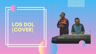 LOS DOL (COVER)