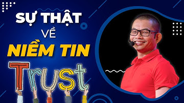 Sự thật về sức mạnh niềm tin | Phạm Thành Long