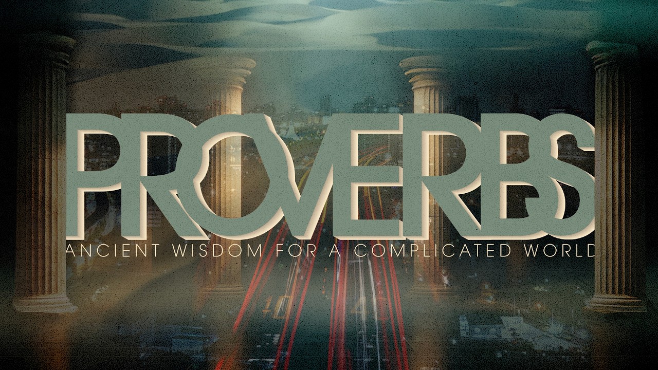 Proverbs: Ancient Wisdom for a Complicated World | Help! What Do I Do? (Wise Decisions)