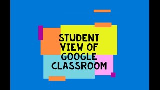 Student View of Google Classroom