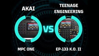 Akai MPC One vs. Teenage Engineering EP-133 K.O. II