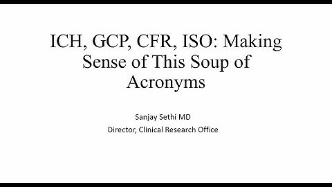 ICH, GCP, CFR, ISO: inzicht in deze soep van acroniemen (Good Clinical Practice 2025, #1)